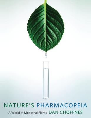 Nature’s Pharmacopeia: A World of Medicinal Plants