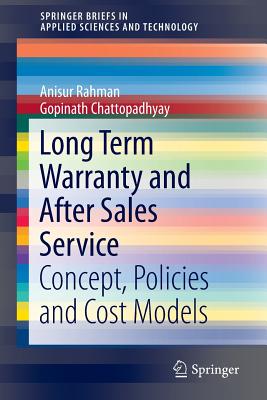 Long Term Warranty and After Sales Service: Concept, Policies and Cost Models