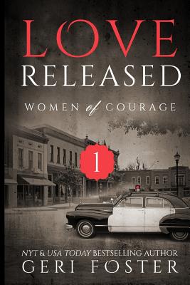 Love Released 1: Women of Courage
