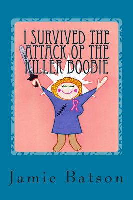 I Survived the Attack of the Killer Boobie!