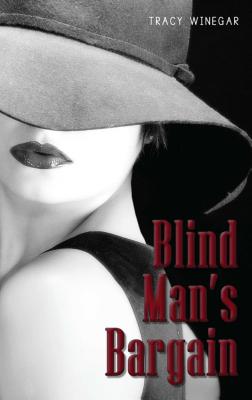 Blind Man’s Bargain