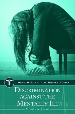 Discrimination Against the Mentally Ill