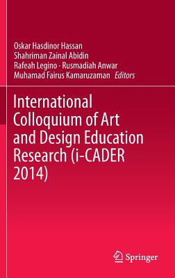 International Colloquium of Art and Design Education Research I-cader 2014