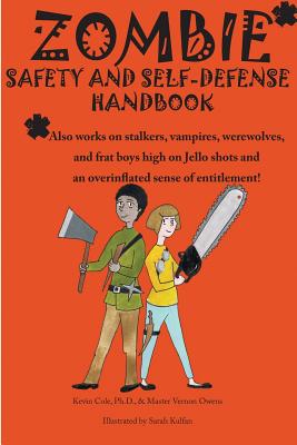 Zombie: Safety and Self-Defense Handbook