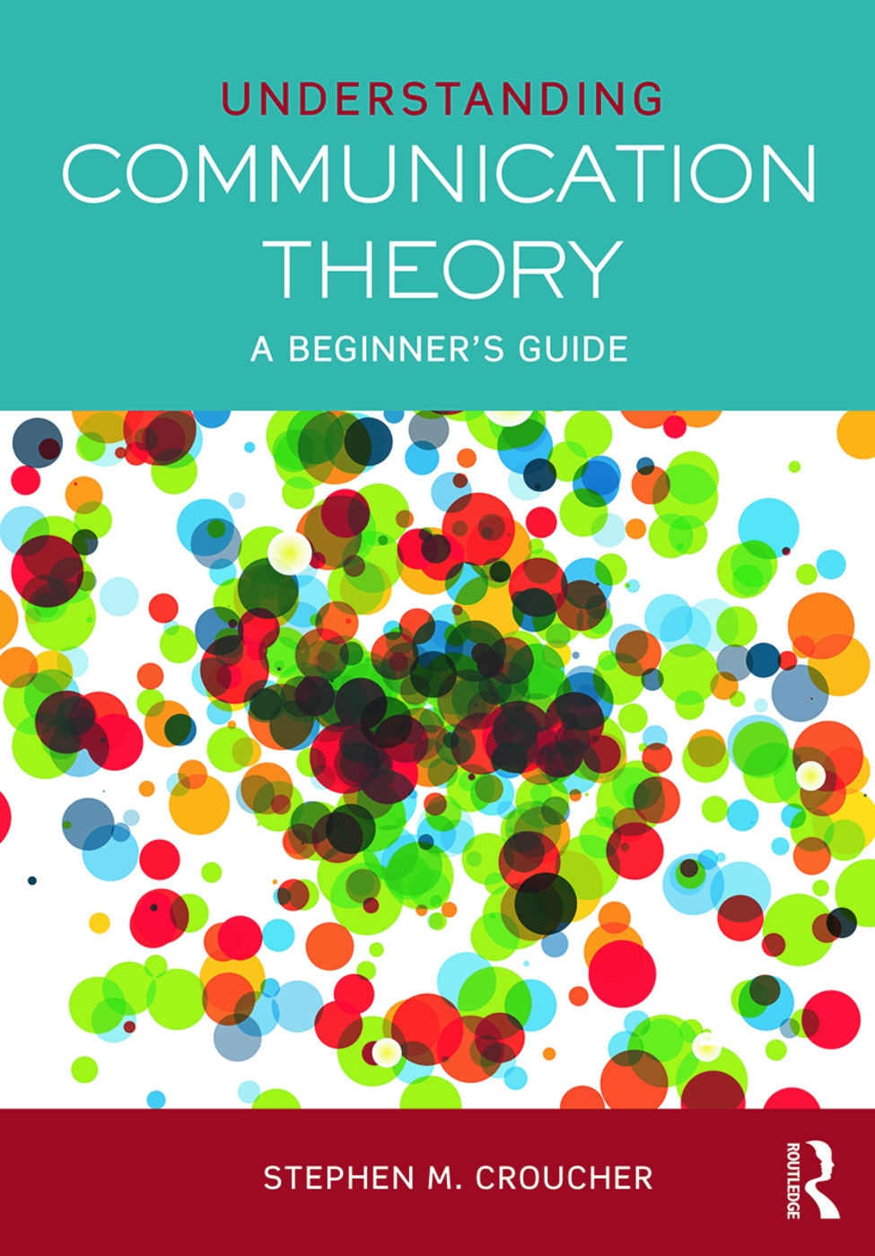 Understanding Communication Theory: A Beginner’s Guide