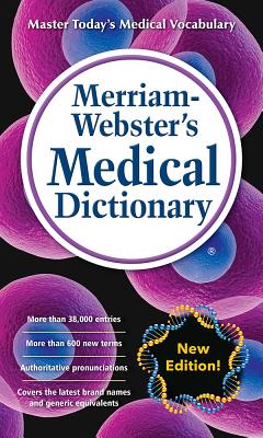 Merriam-Webster’s Medical Dictionary