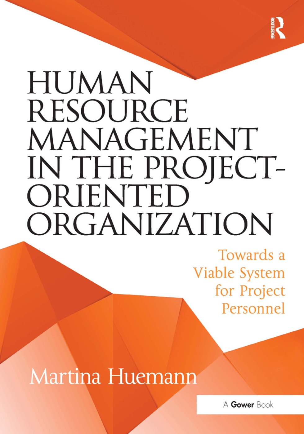 Human Resource Management in the Project-Oriented Organization: Towards a Viable System for Project Personnel