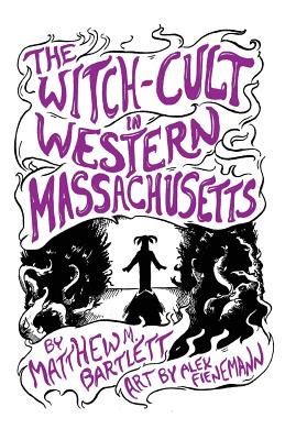 The Witch-Cult in Western Massachusetts