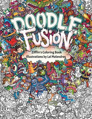 Doodle Fusion: Zifflin’s Coloring Book