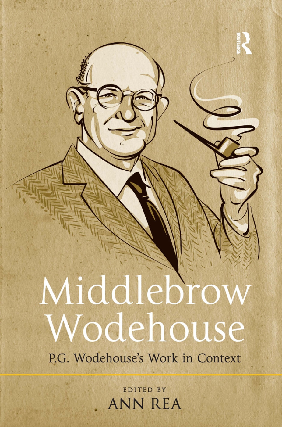 Middlebrow Wodehouse: P.G. Wodehouse’s Work in Context