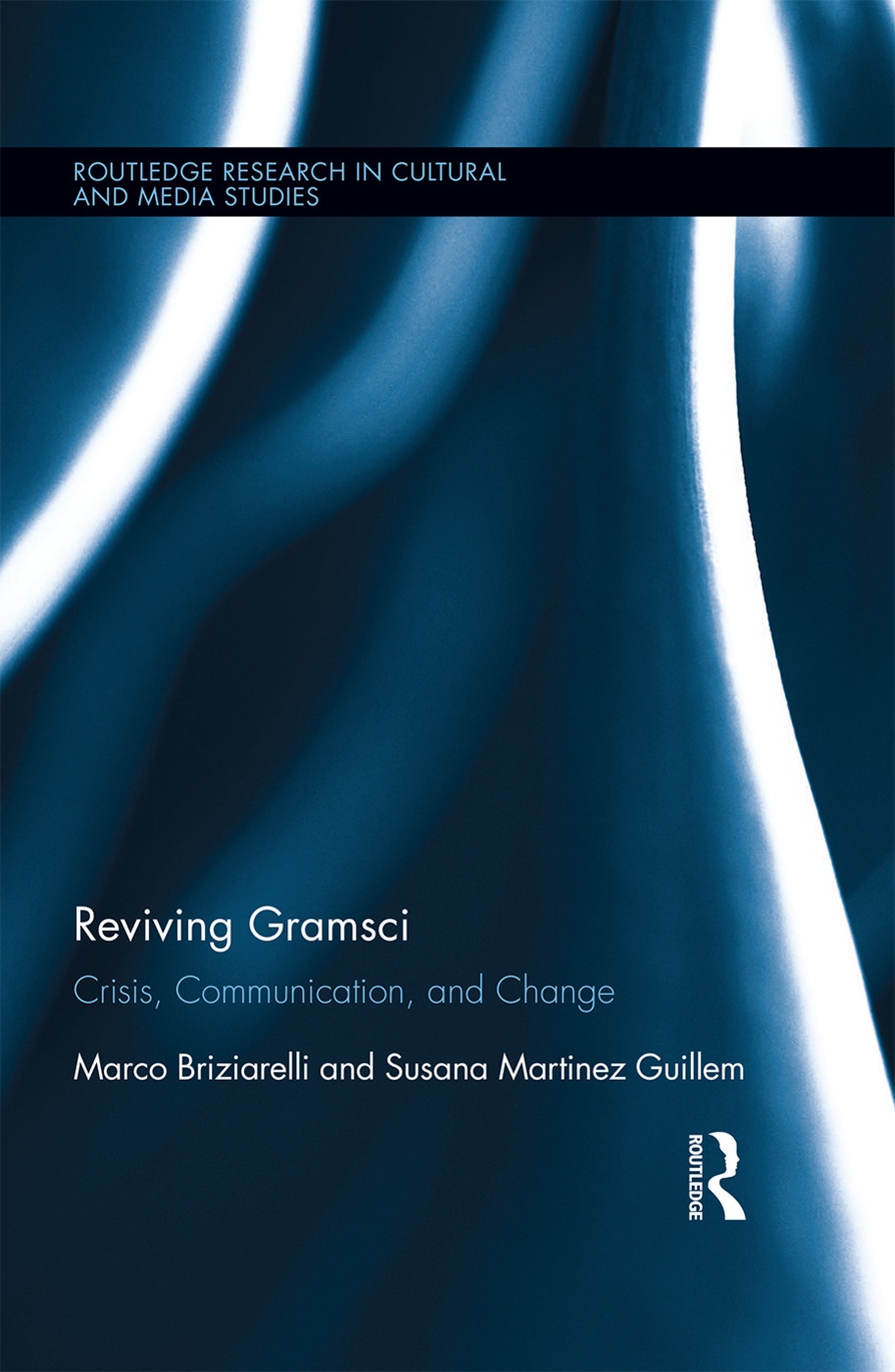 Reviving Gramsci: Crisis, Communication, and Change