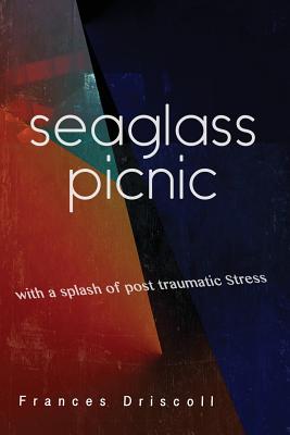 Seaglass Picnic: With a Splash of Post Traumatic Stress