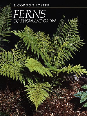 Ferns to Know and Grow Mpn