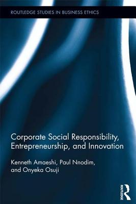 Corporate Social Responsibility, Entrepreneurship, and Innovation
