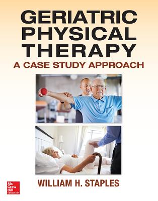 Geriatric Physical Therapy: A Case Study Approach