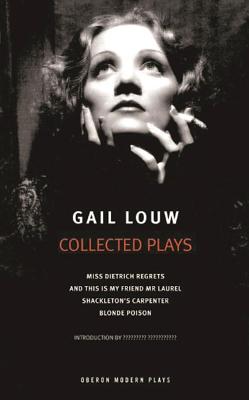 Gail Louw: Collected Plays