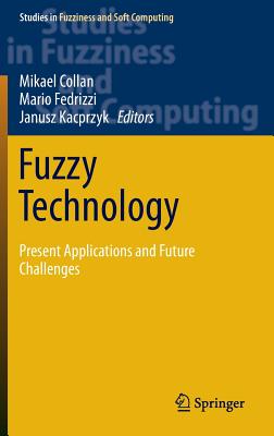 Solving Problems With Fuzzy Technology: Current Applications and Future Challenges