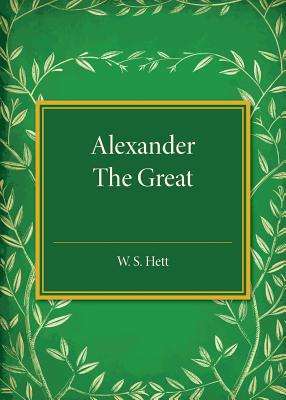 Alexander the Great: Drawn Mostly from Q. Curtius’ Life of Alexander