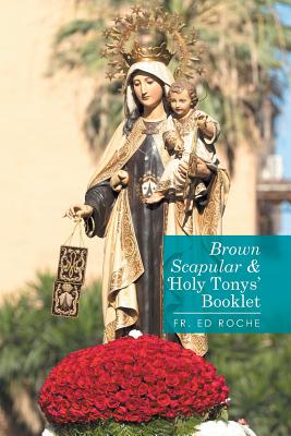 Brown Scapular & Holy Tony’s Booklet