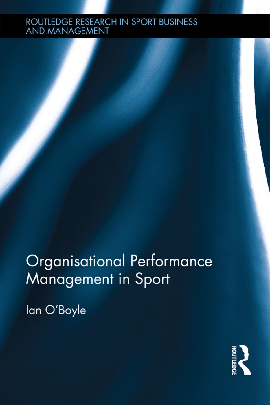 Organisational Performance Management in Sport