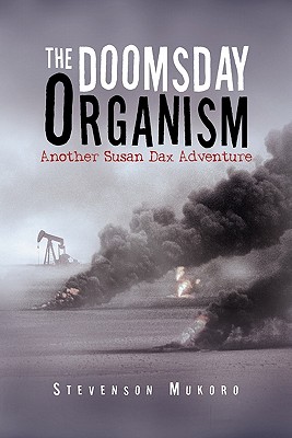 The Doomsday Organism: Another Susan Dax Adventure