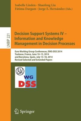 Decision Support Systems: Information and Knowledge Management in Decision Processes