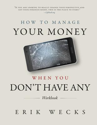 How to Manage Your Money When You Don’t Have Any