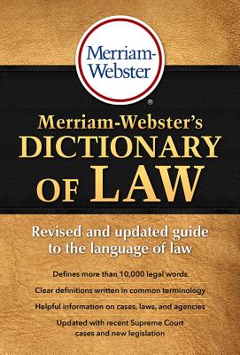 Merriam-Webster’s Dictionary of Law