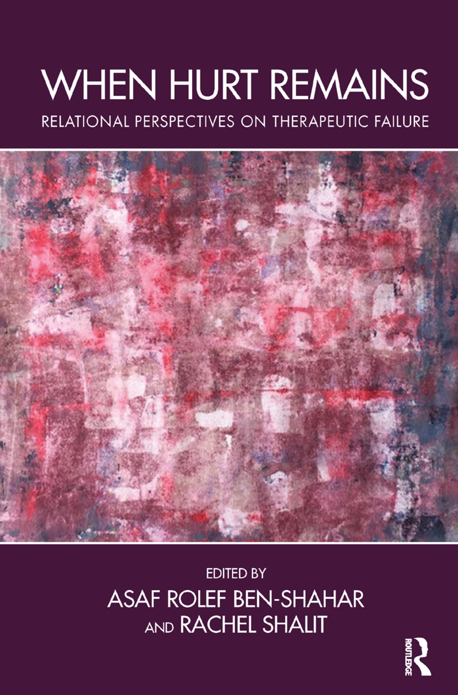 When Hurt Remains: Relational Perspectives on Therapeutic Failure