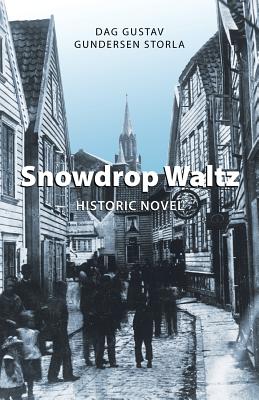 Snowdrop Waltz: Historic Novel