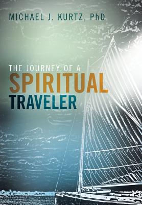 The Journey of a Spiritual Traveler