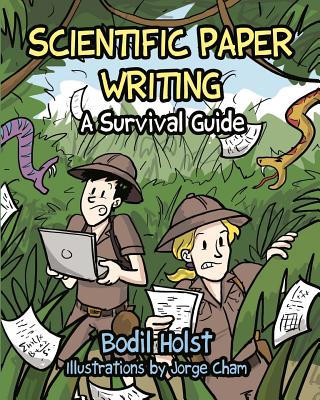 Scientific Paper Writing: A Survival Guide
