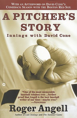 A Pitcher’s Story: Innings With David Cone