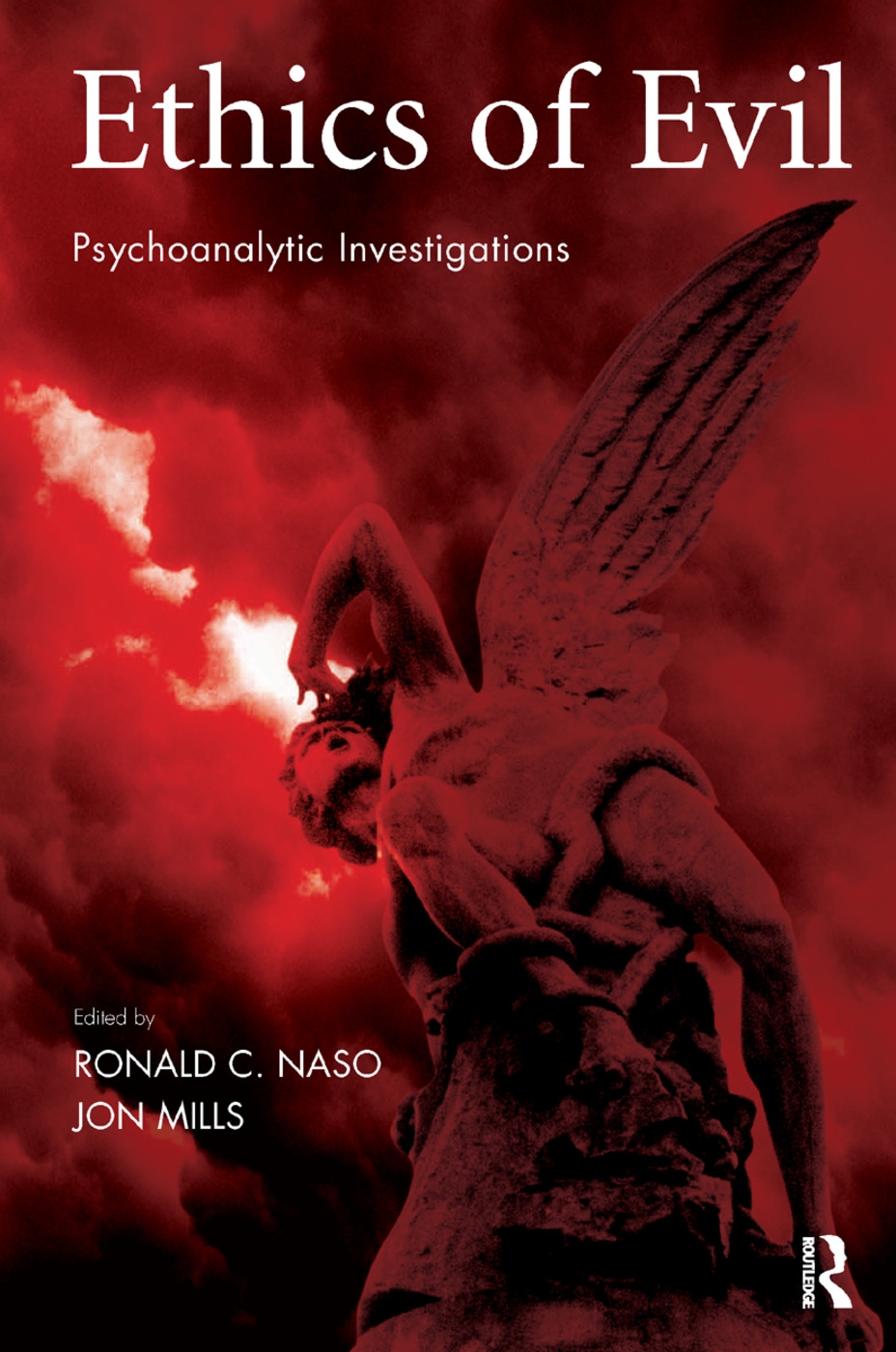 Ethics of Evil: Psychoanalytic Investigations