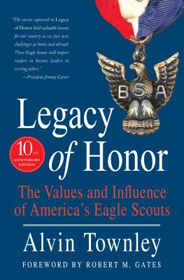 Legacy of Honor: The Values and Influence of America’s Eagle Scouts