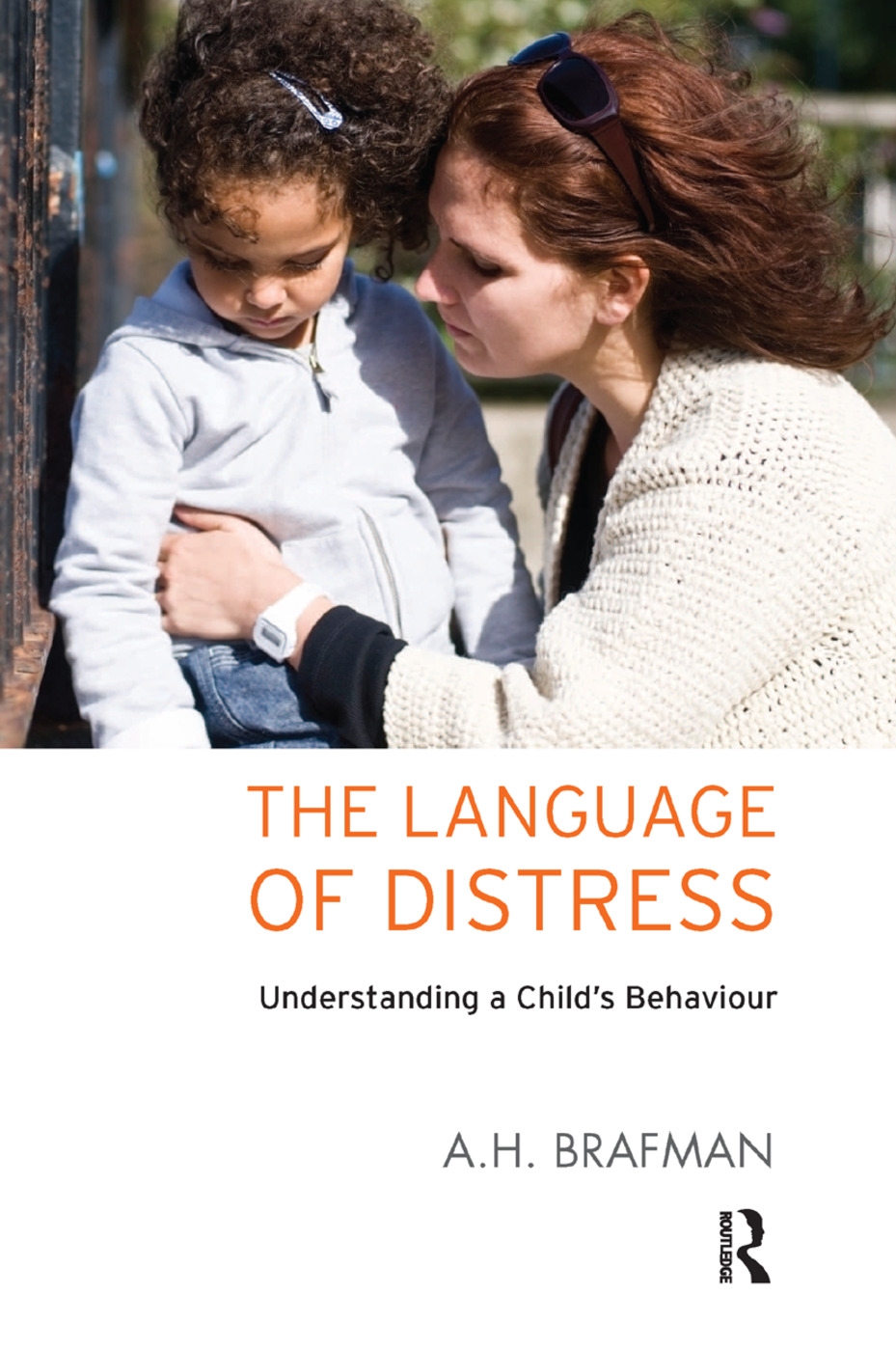 The Language of Distress: Understanding a Child’s Behaviour