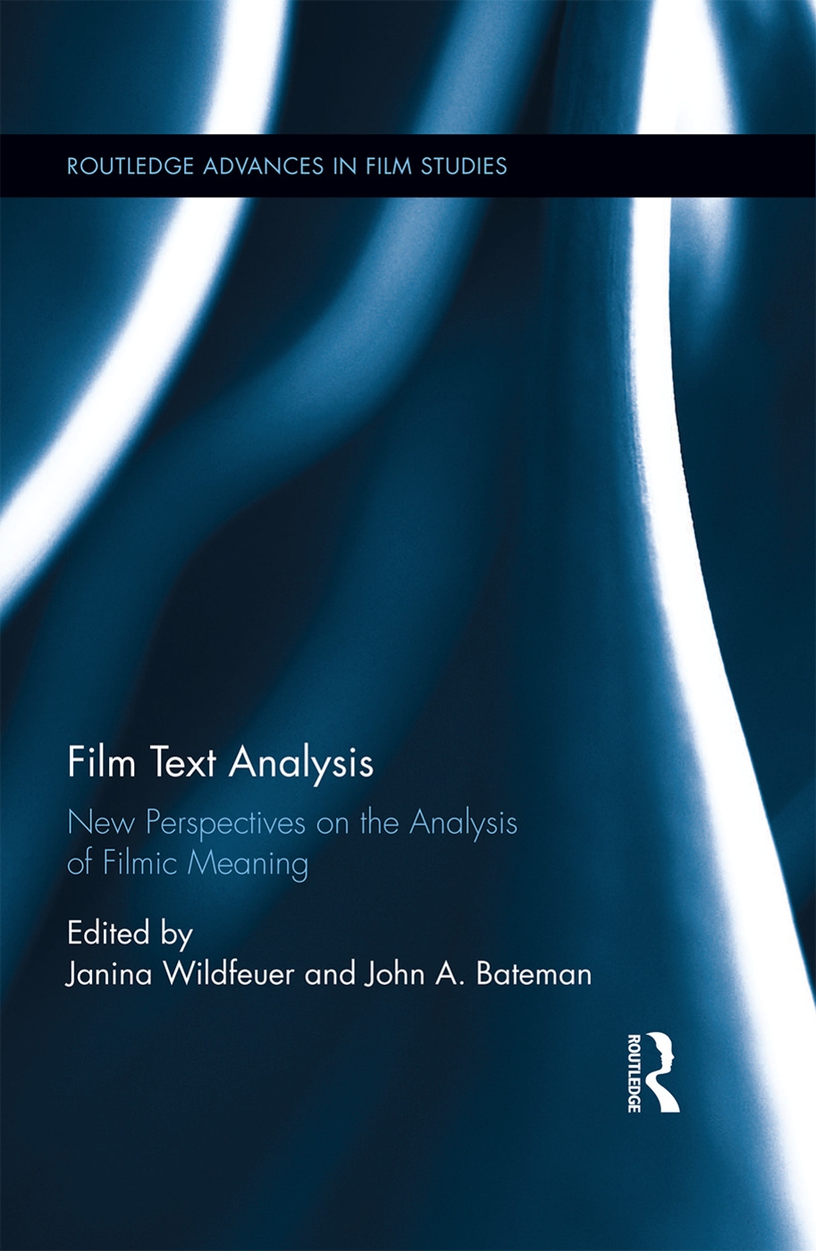 Film Text Analysis: New Perspectives on the Analysis of Filmic Meaning