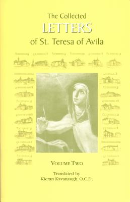 The Collected Letters Of St. Teresa Of Avila: 1578-1582
