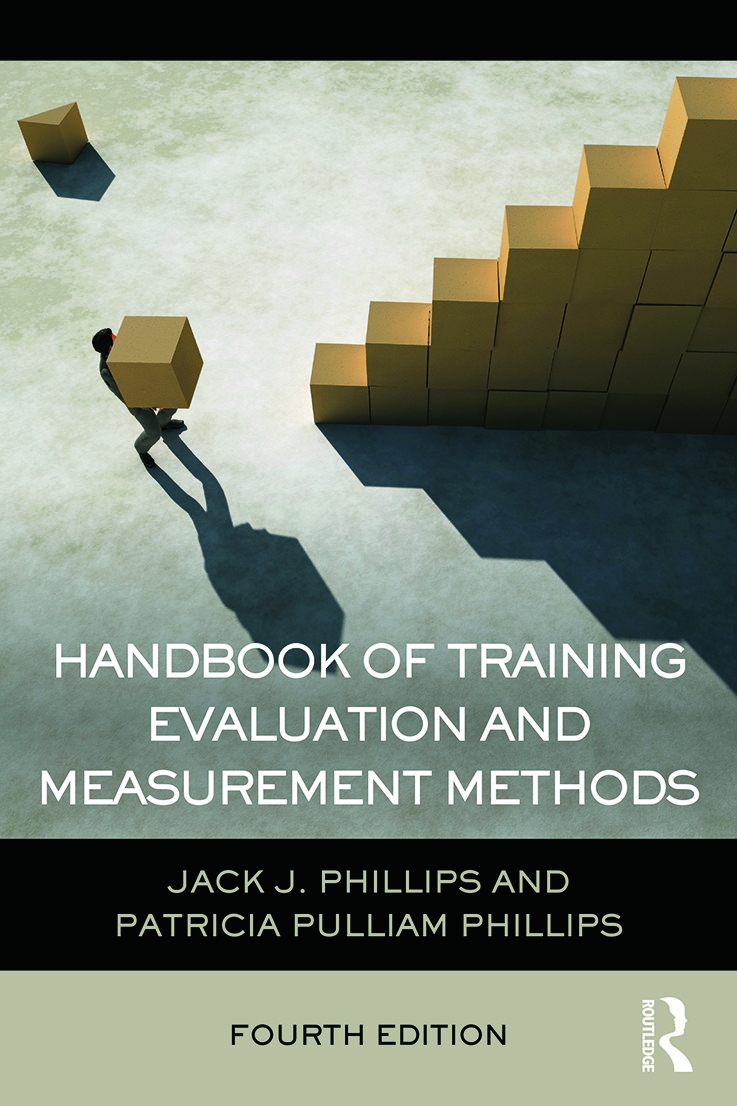 Handbook of Training Evaluation and Measurement Methods