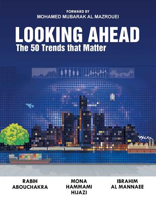 Looking Ahead: The 50 Trends That Matter