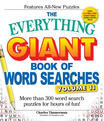The Everything Giant Book of Word Searches: More Than 300 Word Search Puzzles for Hours of Fun!