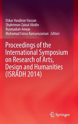Proceedings of the International Symposium on Research of Arts, Design and Humanities Isradh 2014