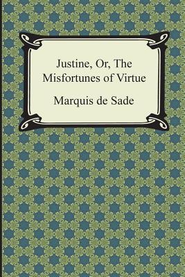 Justine or the Misfortunes of Virtue