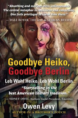 Goodbye Heiko, Goodbye Berlin / Leb Wohl Heiko, Leb Wohl Berlin