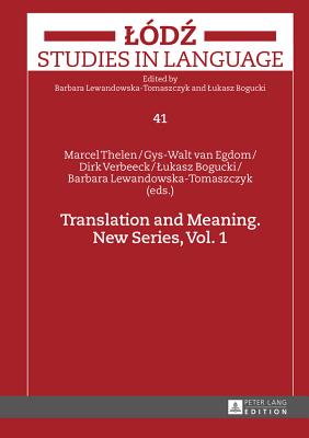 Translation and Meaning: New Series, Vol. 1