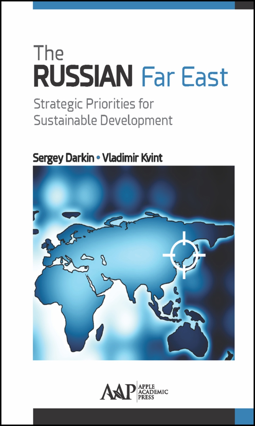 The Russian Far East: Strategic Priorities for Sustainable Development