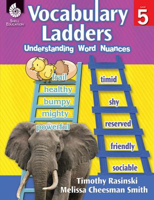 Vocabulary Ladders: Understanding Word Nuances Level 5 (Level 5): Understanding Word Nuances [With CDROM]