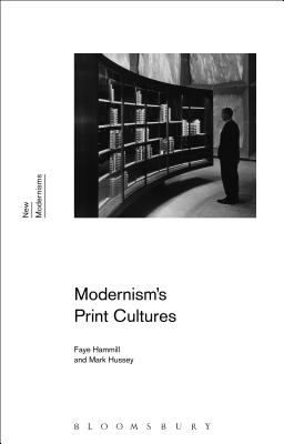 Modernism’s Print Cultures
