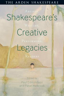Shakespeare’s Creative Legacies