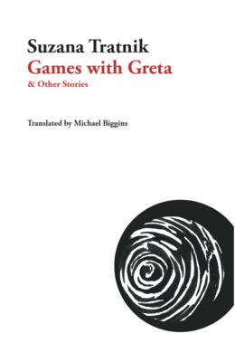 Games With Greta & And Other Stories